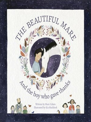 cover image of The Beautiful Mare and the Boy Who Gave Thanks